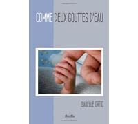 Comme deux gouttes d'eau