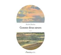 Comme deux sœurs - Rachel Shalita - L'antilope - Poche - Roman