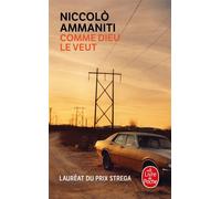 Comme dieu le veut - Niccolò Ammaniti - Lgf - Poche - Roman