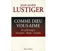 comme dieu vous aime