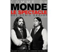 comme du Monde: Le Spectacle des Denis Drolet [Import]