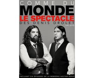 comme du Monde: Le Spectacle des Denis Drolet [Import]