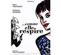 ... Comme elle respire E