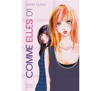 Comme elles T01 Tome 1 - Sakura Fujisue - Delcourt - broché - Manga