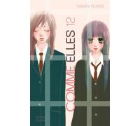 Sakura Fujisue – Comme Elles Tome 12 – Manga – Broché