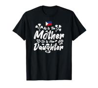 Comme est la mère, sa fille est aussi - Fille des Philippines T-Shirt
