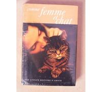 Comme Femme Et Chat - Une Longue Histoire D'amour