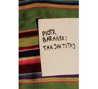 Comme ici - Piotr Barański (Buch auf Polnisch)