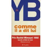 Comme il a dit lui - Y.B. - Lattes - broché - Essai