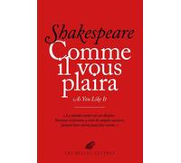 Comme il vous plaira / As you like it - William Shakespeare - Belles Lettres - broché - Théâtre