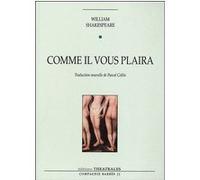 Comme il vous plaira William Shakespeare (Auteur), Pascal Collin (Traduction)