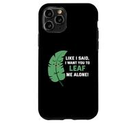 comme Je l'ai Dit, Je Veux Que tu me laisses Tranquille Coque pour iPhone 11 Pro