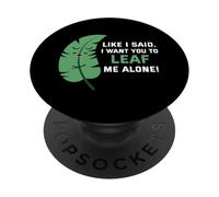 comme Je l'ai Dit, Je Veux Que tu me laisses Tranquille PopSockets PopGrip Adhésif