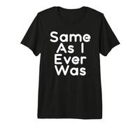 comme Je l'ai Toujours été T-Shirt Haut de Gamme