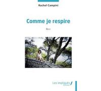 Comme je respire Rachel Campini (Auteur)