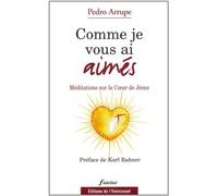 Comme Je Vous Ai Aimes - Méditations Sur le Coeur de Jesus