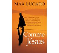 Comme Jésus - best seller de Max Lucado - Henry Bryant - Cle Eds - broché - Essai