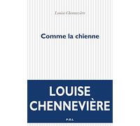 Comme la chienne