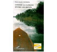 Comme La Langue Entre Les Dents - Fratricide Et Piège Identitaire Au Rwanda