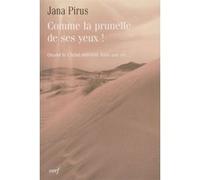 Comme la prunelle de ses yeux ! Jana Pirus (Auteur)