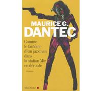 Comme le fantôme d'un jazzman dans la station Mir en déroute