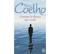 Comme le fleuve qui coule