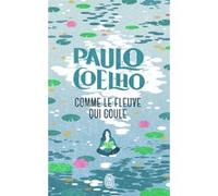 Comme le fleuve qui coule