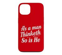 comme Le Pense Un Homme. Positivité Coque pour iPhone 13