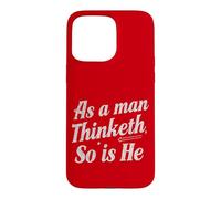 comme Le Pense Un Homme. Positivité Coque pour iPhone 15 Pro Max