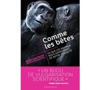 Comme les bêtes – Ce que les animaux nous apprennent de notre sexualité – Flammarion