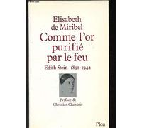 Comme l'or purifie par le feu / edith stein 1891 1942