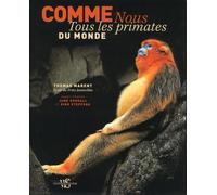 Comme nous - Tous les primates du monde