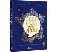 Mathieu Avanzi – Comme on dit chez nous : Le grand livre du français de nos régions – Éd. augmentée