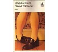 Comme personne Denis Lachaud (Auteur)