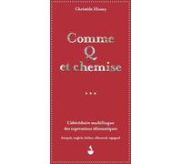 Comme q et chemise, l'abécédaire multilingue des expressions idiomatiques