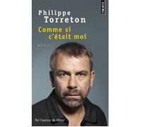 Comme si c'était moi - Philippe Torreton - Points - Poche - Essai