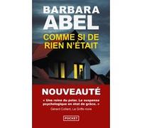 Comme si de rien de Barbara Abel nouveauté poche - un thriller psychologique haletant