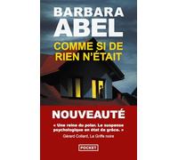Comme si de rien n'était de Barbara Abel nouveauté poche - un thriller psychologique haletant