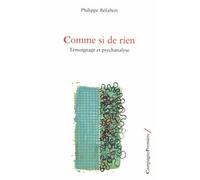 Comme Si De Rien - Témoignage Et Psychanalyse