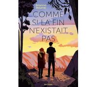 Comme si la fin n'existait pas - Brianna Bourne - Nathan - broché - Roman adolescent