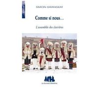 Comme Si Nous - L'assemblée Des Clairières