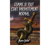 Comme si tout était parfaitement normal