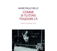 Comme si tu étais toujours là