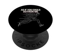 comme Si Tu Pouvais Me Distancer Cadeau avec Film Drôle PopSockets PopGrip Adhésif