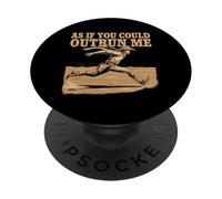 comme Si Tu Pouvais Me Distancer Cadeau avec Film Drôle PopSockets PopGrip Adhésif