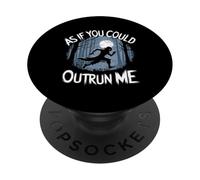 comme Si Tu Pouvais Me Distancer Cadeau avec Film Drôle PopSockets PopGrip Adhésif