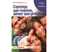 Comme soi-même, aimer son prochain