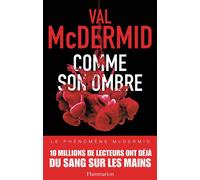 Val McDermid – Comme son ombre – Roman – Broché