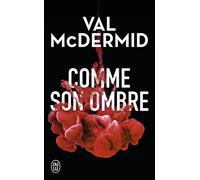 Comme son ombre - Val McDermid - J'ai Lu - Poche - Roman