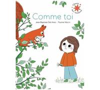 Jean-Baptiste Del Amo, Pauline Martin – Comme toi – Poche – Gallimard Jeunesse